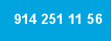 914 251 11 56 914 251 11 56
